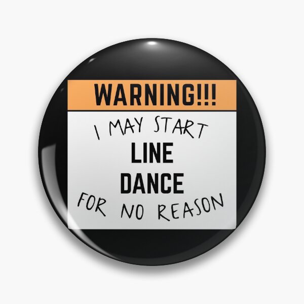 Item preview, May start line dance for no reason designed and sold by bumperapparels.