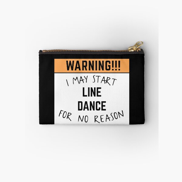 Item preview, May start line dance for no reason designed and sold by bumperapparels.