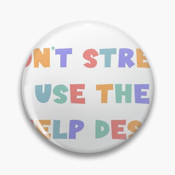 Item preview, Don’t stress, use the help desk  designed and sold by janella-lopez.
