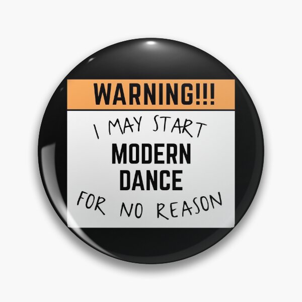 Item preview, May start modern dance for no reason designed and sold by bumperapparels.