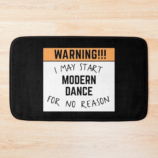 Item preview, May start modern dance for no reason designed and sold by bumperapparels.