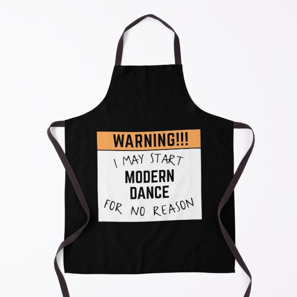 Item preview, May start modern dance for no reason designed and sold by bumperapparels.