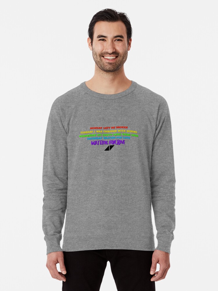 Waiting For Love Avicii Lyrics Pullover Hoodie for Sale by