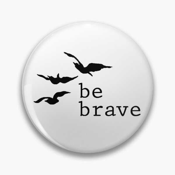 Item preview, Be Brave designed and sold by BridgetLynnC.