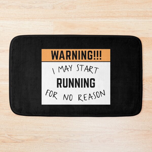 Item preview, May start running for no reason designed and sold by bumperapparels.