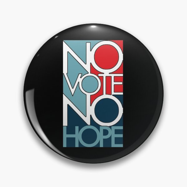Item preview, No Vote No Hope - Exercise Your Right. designed and sold by WolfSpiritCo.