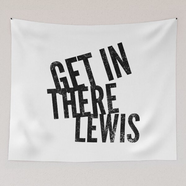 Item preview, Get In There Lewis designed and sold by WorldEngine.