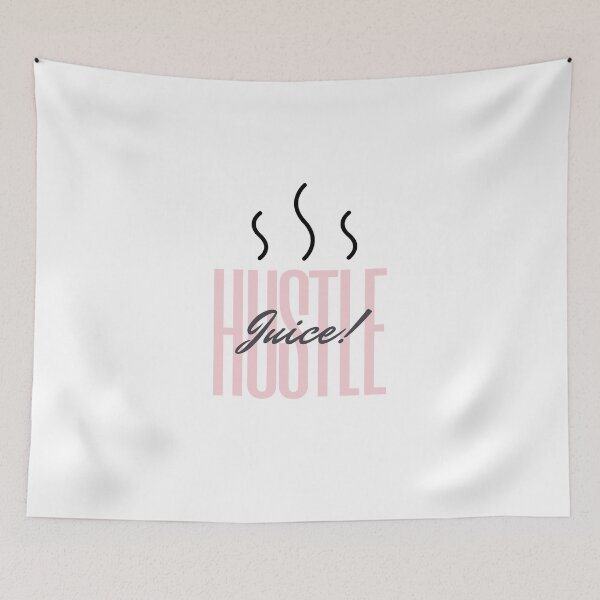 Item preview, Hustle Juice designed and sold by LoraShipman.