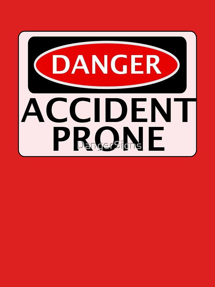 danger-accident-prone-fake-funny-safety-sign-signage-t-shirt-for