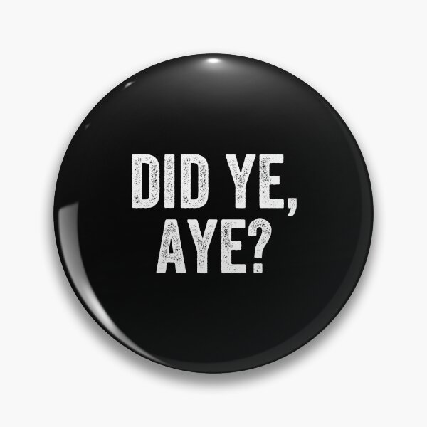 Item preview, Did Ye Aye Glasgow Scottish Slang designed and sold by Dialectable.