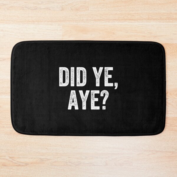 Item preview, Did Ye Aye Glasgow Scottish Slang designed and sold by Dialectable.