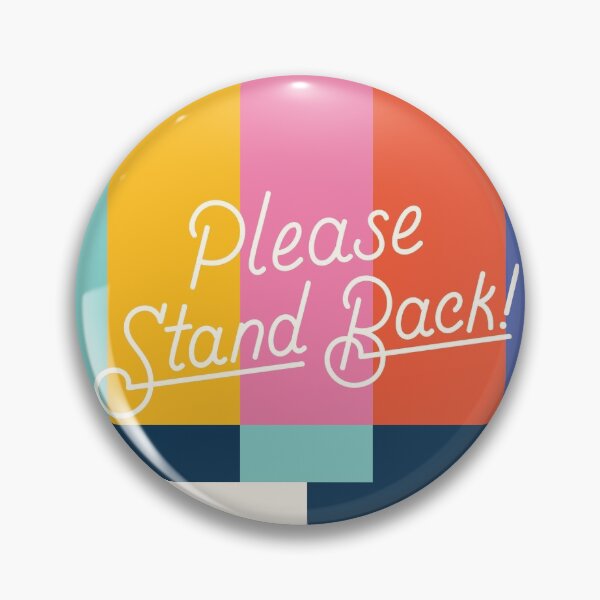 Item preview, Please Stand Back! designed and sold by Loverly123.