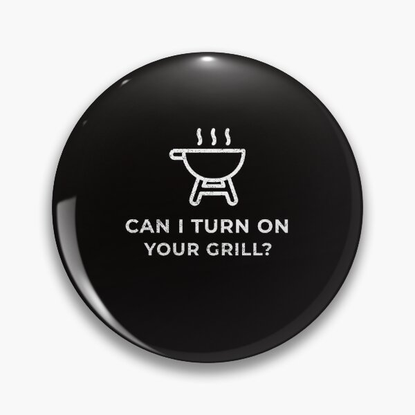 Item preview, Can I Turn On Your Grill? designed and sold by Coolshirts262.