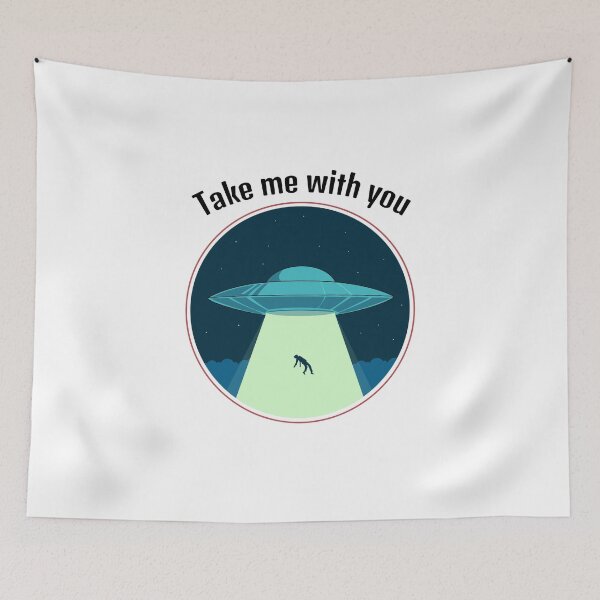 Item preview, Aliens take me with you designed and sold by equilibrum08.