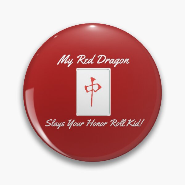 Item preview, My Red Dragon Slays Your Honor Roll Kid designed and sold by LoraShipman.