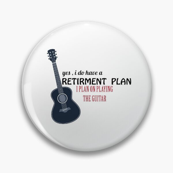 Item preview, Copy of  My Retirement Plan Guitar designed and sold by bkjournaly2020.