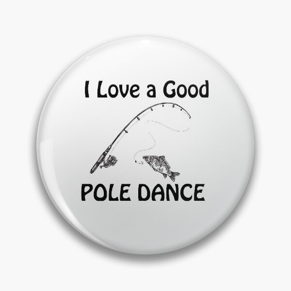 Item preview,  I Love A Good Pole Dance  designed and sold by bkjournaly2020.