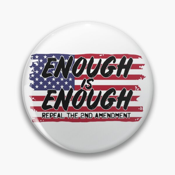 Item preview, Enough is Enough | Repeal the 2nd Amendment designed and sold by 8645th.