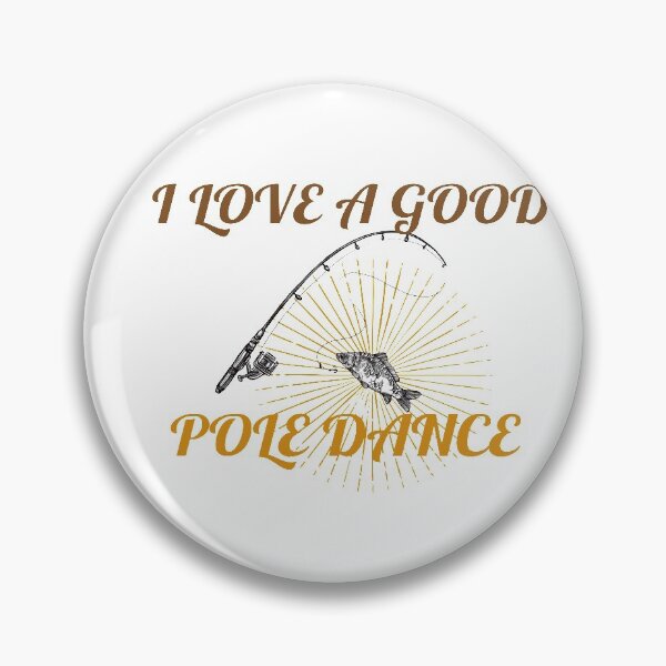 Item preview, Copy of I Love A Good Pole Dance  designed and sold by bkjournaly2020.