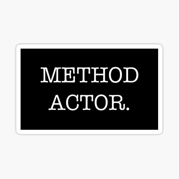 METHOD ACTOR (black/blue background) Sticker