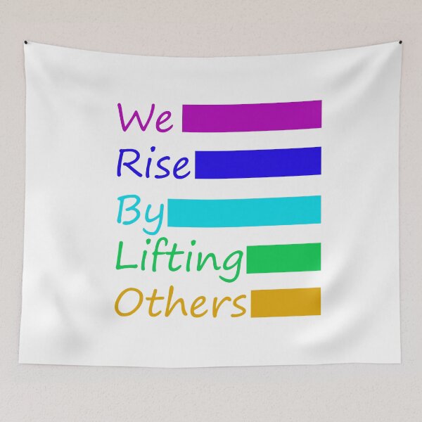Item preview, We Rise by Lifting Others designed and sold by w3xperts.