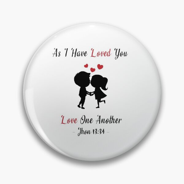 Item preview, As I Have Loved You Love One Another designed and sold by MJLdesigns.