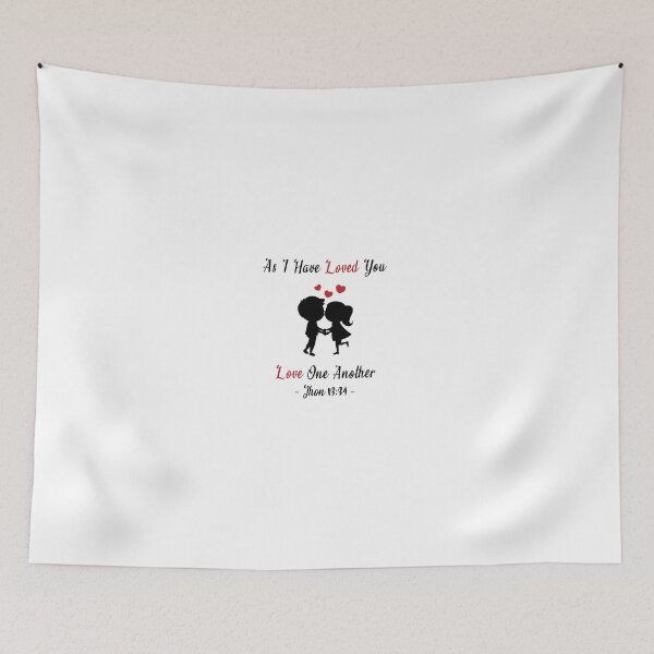 Item preview, As I Have Loved You Love One Another designed and sold by MJLdesigns.