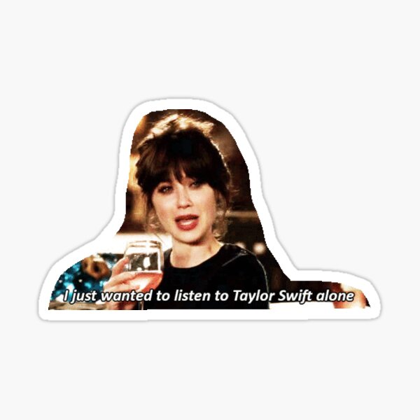 Je voulais juste écouter Taylor Swift seule Sticker