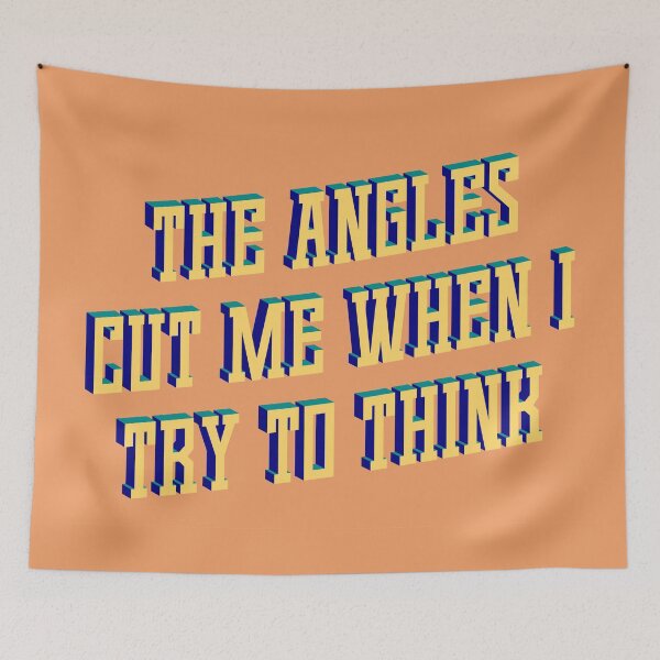 Item preview, The Angles Cut Me When I Try To Think designed and sold by spappo.