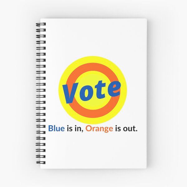 Item preview, Vote - Blue is in, Orange is out. designed and sold by passiveBW.
