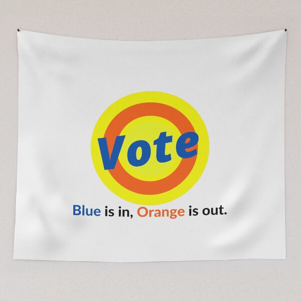 Item preview, Vote - Blue is in, Orange is out. designed and sold by passiveBW.