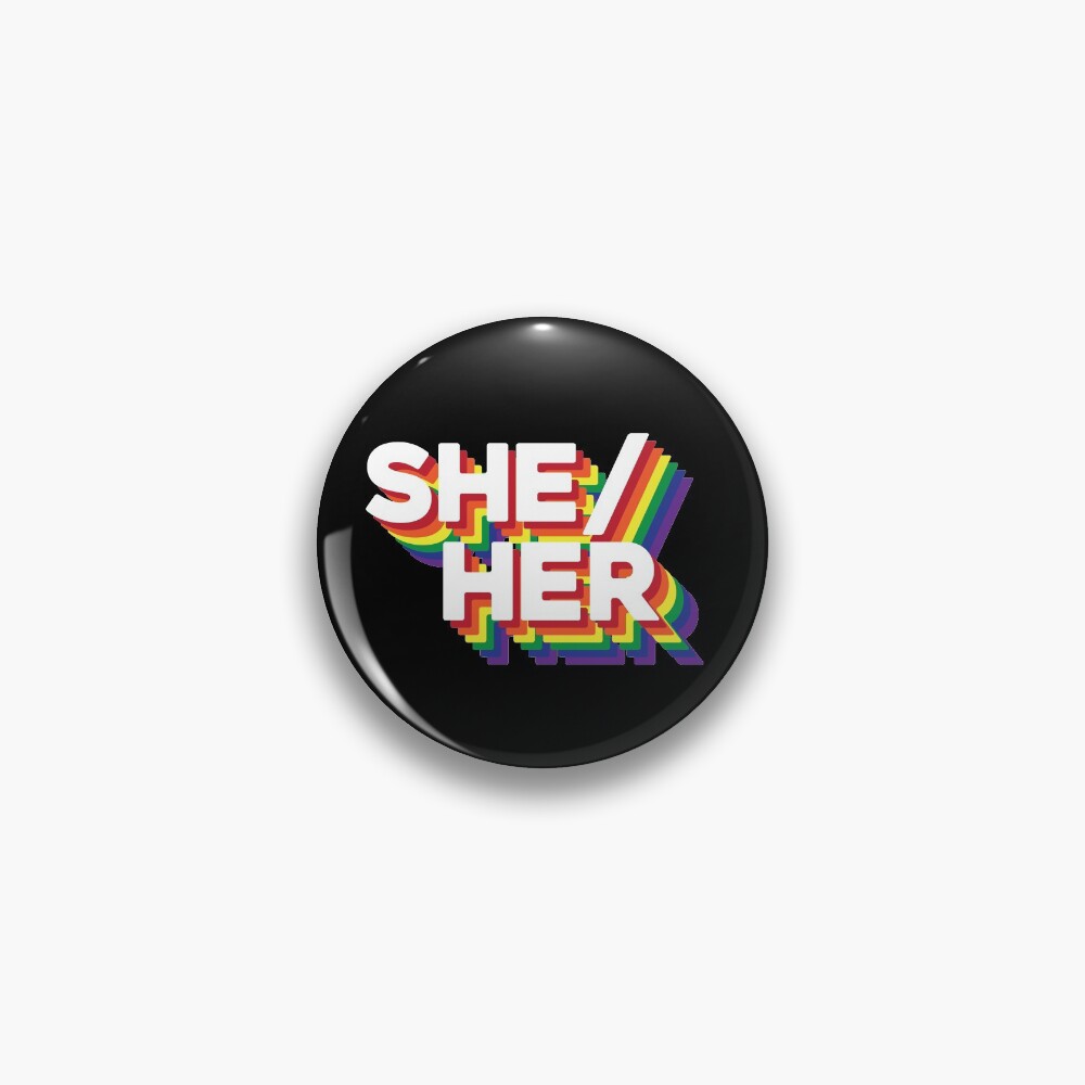 What are your Pronouns? Pin