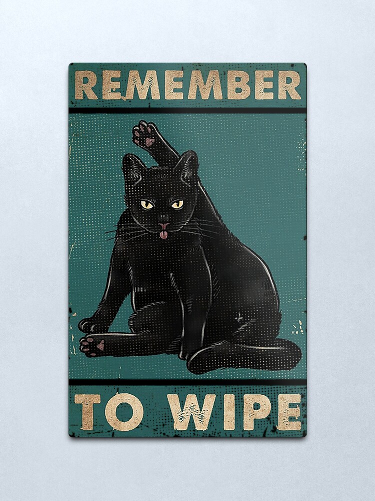 Alternate view of Black Cat Remember to wipe funny gift for cat lover Metal Print