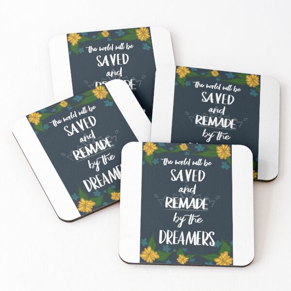 Item preview, The World Will Be Saved And Remade By The Dreamers designed and sold by FabledInk.