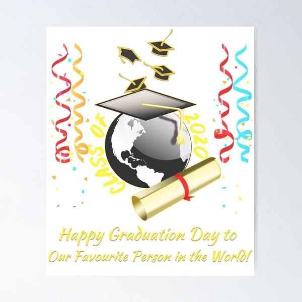 Item preview, Happy Graduation Day to Our Favourite Person in the World - Class of 2020 designed and sold by JediJR.