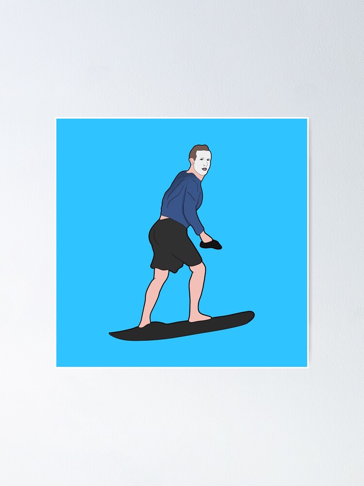 Mark Zuckerberg Surfing Sunscreen Meme | Poster