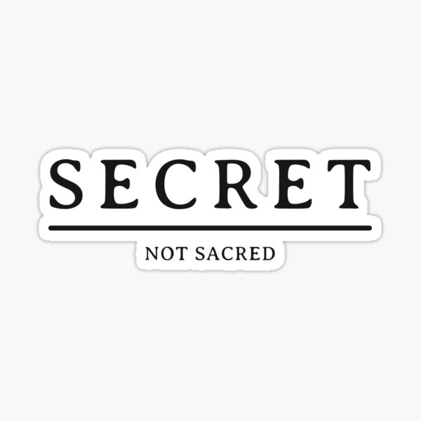 Item preview, Secret - Not Sacred designed and sold by Exmo Merch.