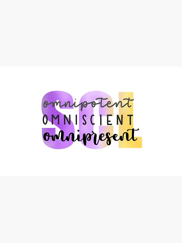 SCL Omnipotent, Omniscient, Omnipresent by TreasurerNSCL