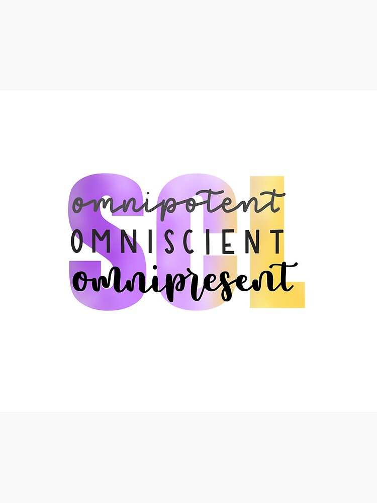 SCL Omnipotent, Omniscient, Omnipresent by TreasurerNSCL