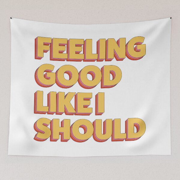 Item preview, Feeling Good Like I Should  designed and sold by karapos23.