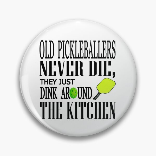 Item preview, Funny Pickleball Old Pickleballers Quote designed and sold by RiffXS.
