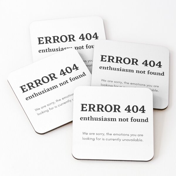 Item preview, Error 404 - Enthusiasm Not Found – code error designed and sold by teezenith.