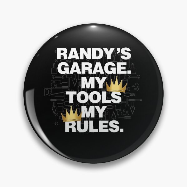 Item preview, Randy Garage My Tools, My Rules designed and sold by HelloFromAja.