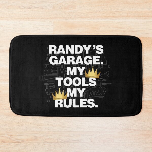 Item preview, Randy Garage My Tools, My Rules designed and sold by HelloFromAja.