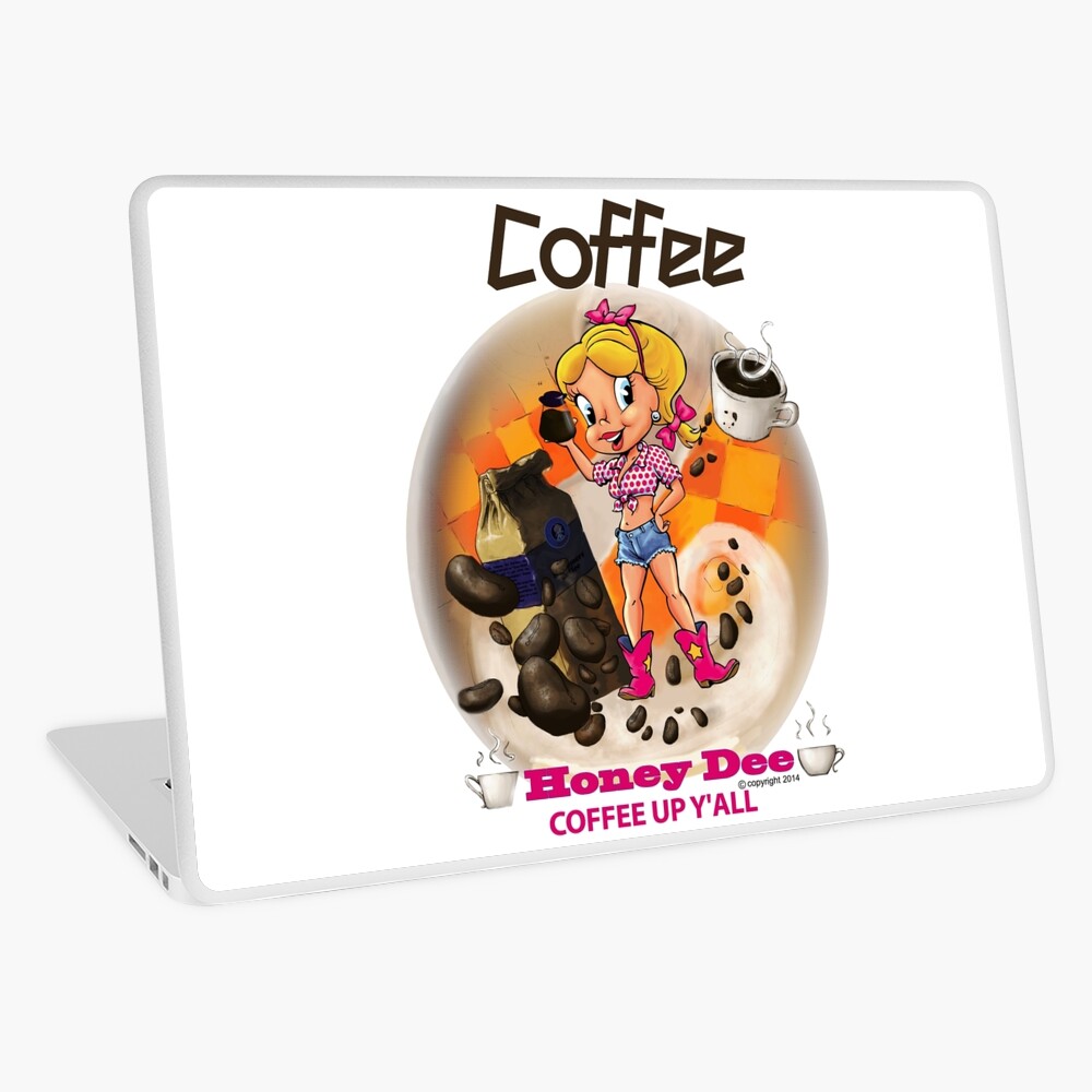 Coffee Up Y'all With Honey Dee Laptop Skin