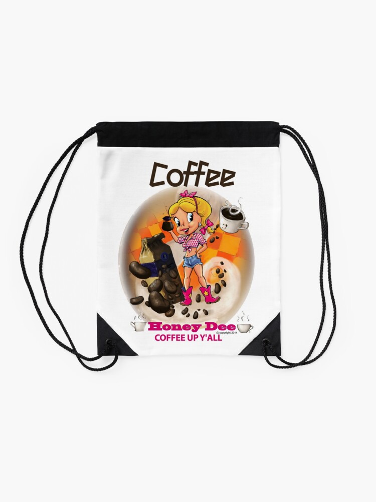 Alternate view of Coffee Up Y'all With Honey Dee Drawstring Bag