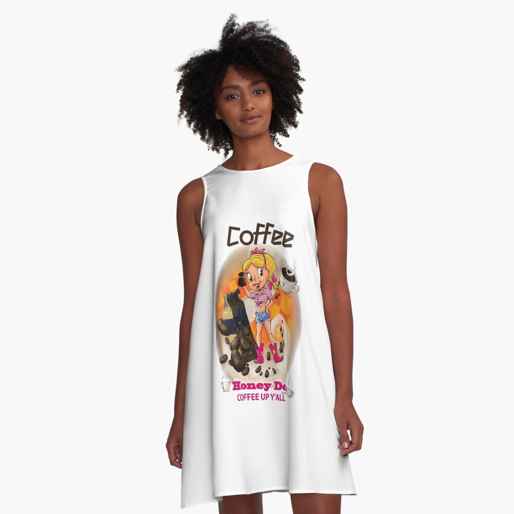 Coffee Up Y'all With Honey Dee A-Line Dress
