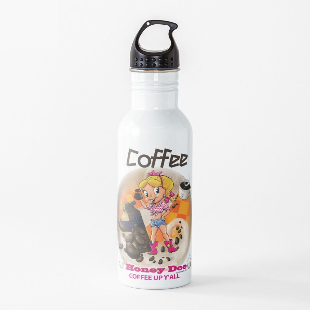 Coffee Up Y'all With Honey Dee Water Bottle