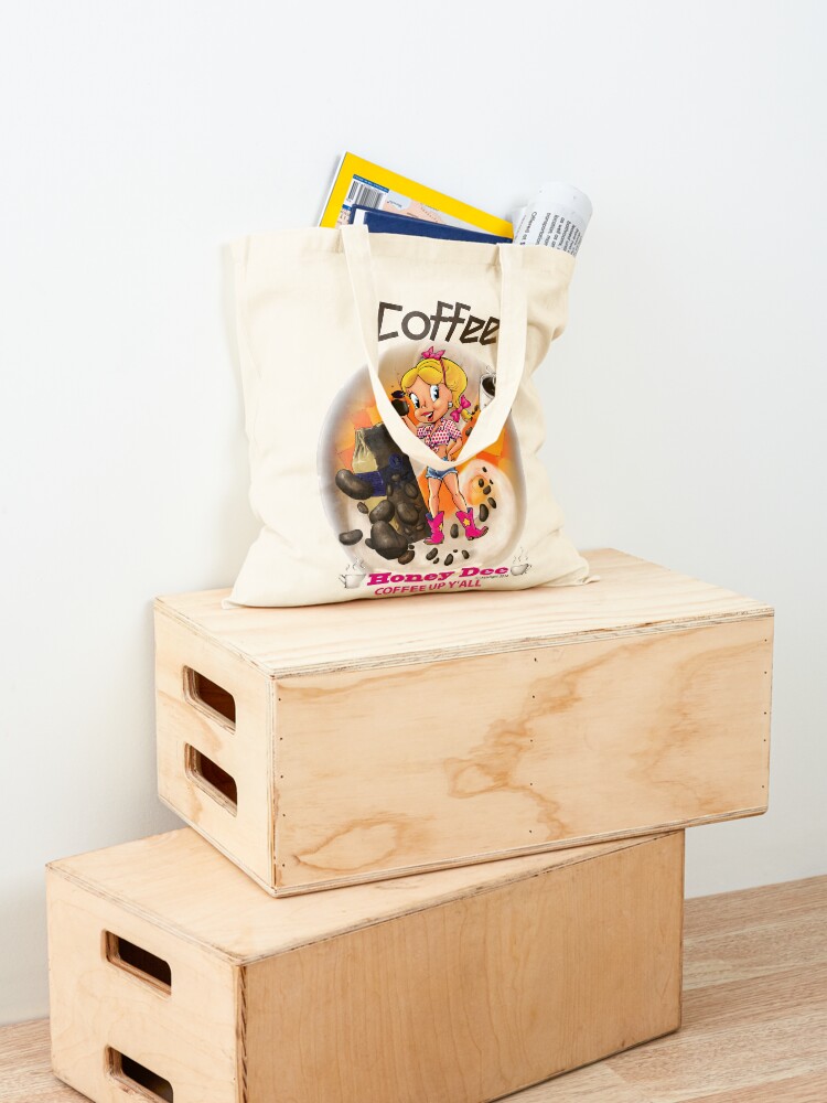 Alternate view of Coffee Up Y'all With Honey Dee Tote Bag