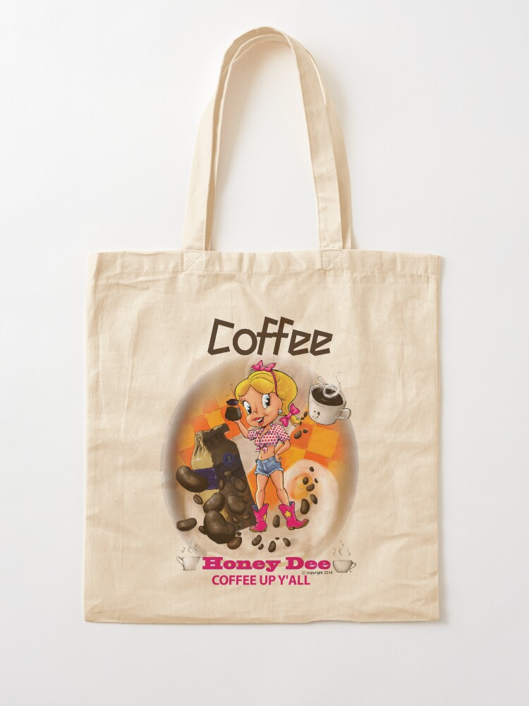 Alternate view of Coffee Up Y'all With Honey Dee Tote Bag